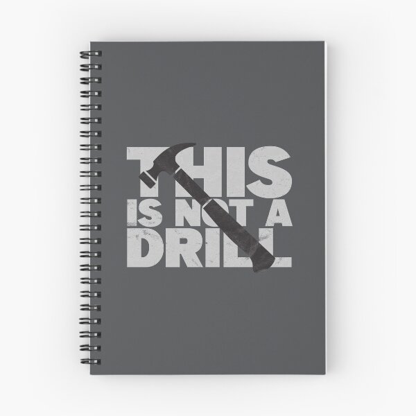 Item preview, This Is Not A Drill (distressed design) designed and sold by siggyspatsky.