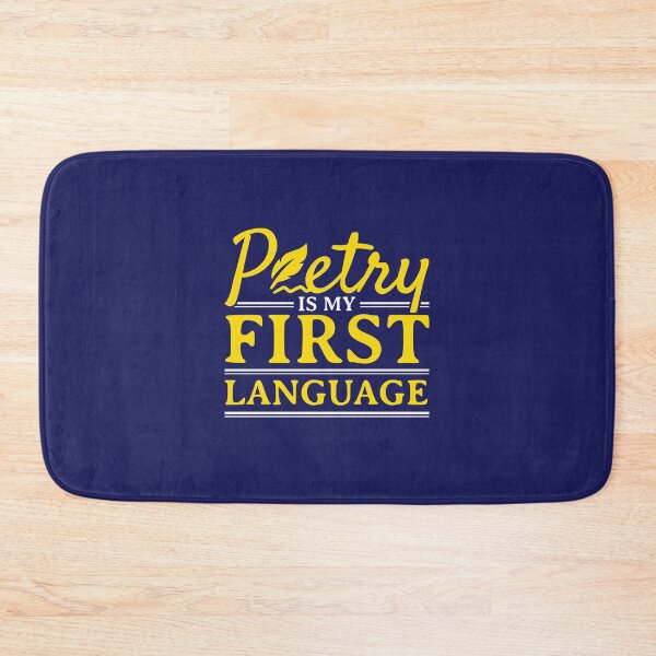 Item preview, Poetry Is My First Language Poet Poem Writer Lover designed and sold by jaygo.