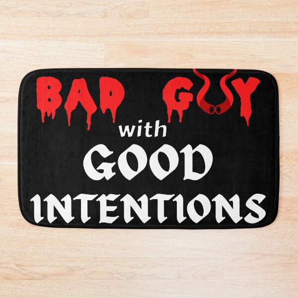 Item preview, Bad guy with good intentions designed and sold by Try-It.