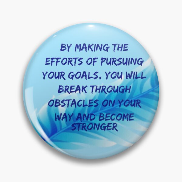 Item preview, Break Through Quote designed and sold by atroffire.