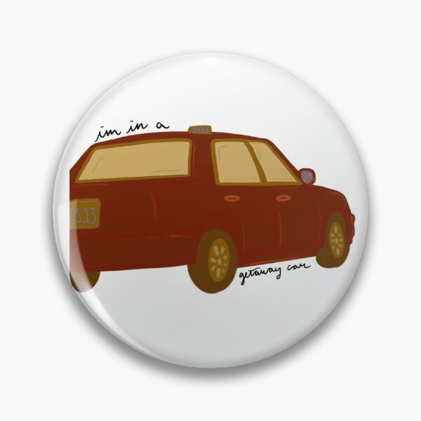 Item preview, im in a getaway car  designed and sold by cillalovestay.