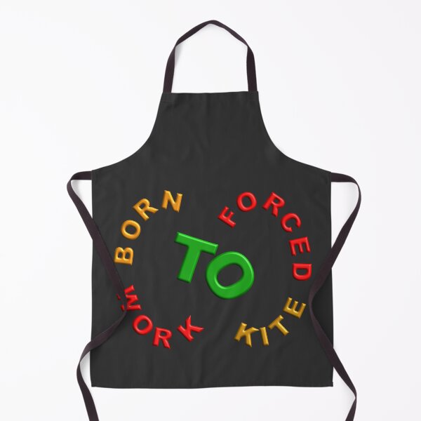 Item preview, BORN TO KITE FORCED TO WORK. designed and sold by Ralek.