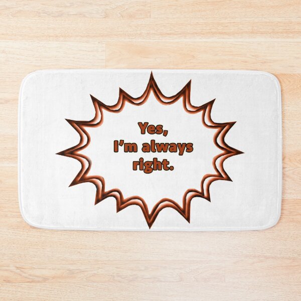 Item preview, Always Right designed and sold by janraydesigns.