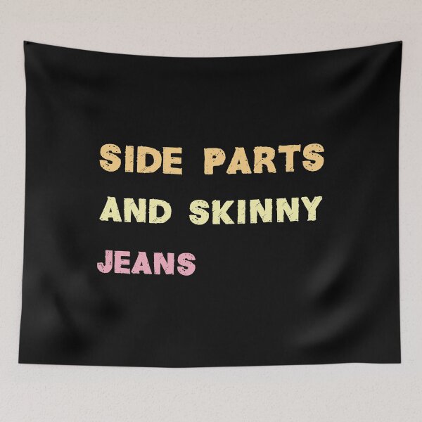 Item preview, Side Parts And Skinny Jeans,skinny jeans and side parts designed and sold by FELTA.