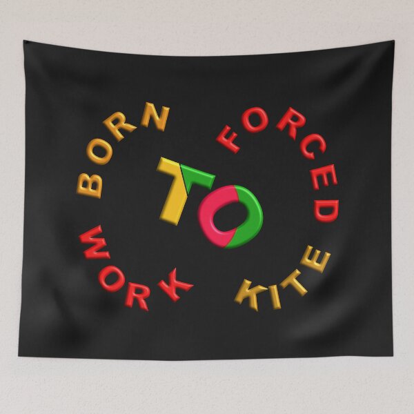 Item preview,   BORN TO KITE FORCED TO WORK. designed and sold by Ralek.