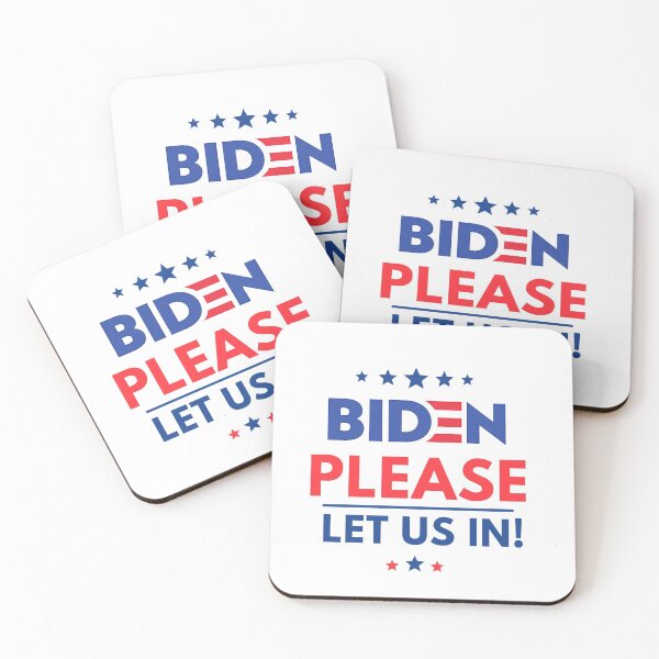 Item preview, Biden please let us in designed and sold by Ram545.