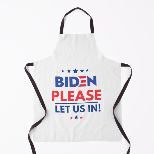 Item preview, Biden please let us in designed and sold by Ram545.