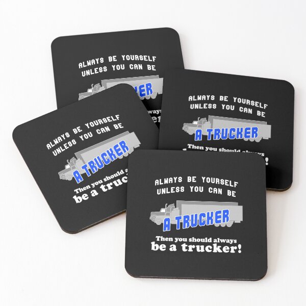 Item preview, Always be a Trucker designed and sold by Troy Green.