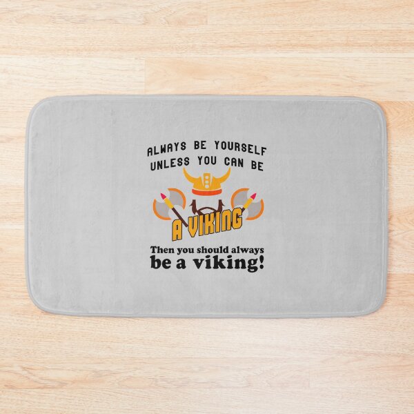 Item preview, Always be a Viking designed and sold by Troy Green.