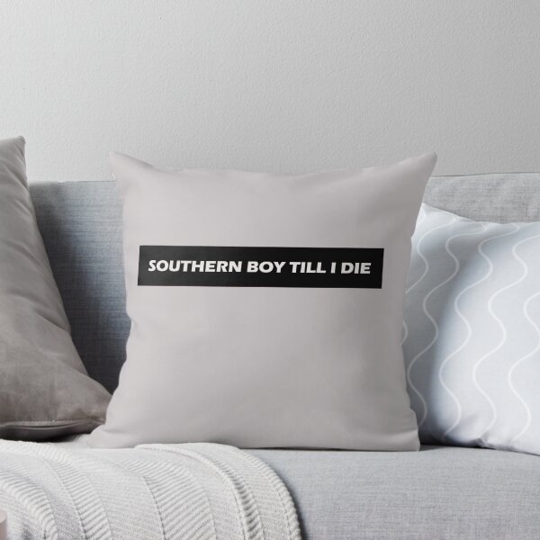 Item preview, Southern Boy Till I Die designed and sold by HiddenStar02.