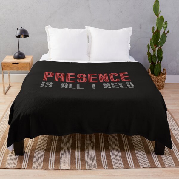 Item preview, Presence Is All I Need designed and sold by AscendMerch.