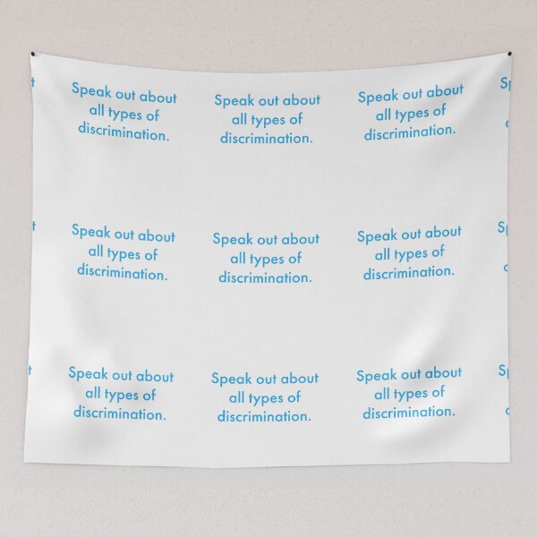 Item preview, Speak out about all types of discrimination. designed and sold by Andrew Hopgood.