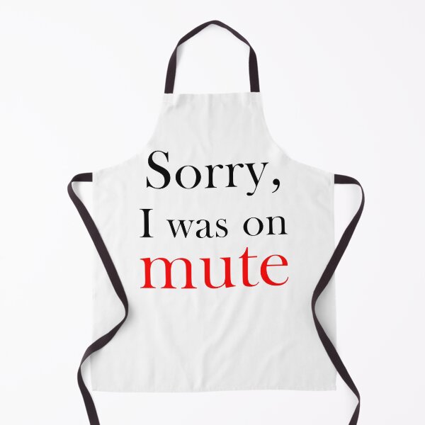 Item preview, Sorry, I was on mute designed and sold by svanaerschot.