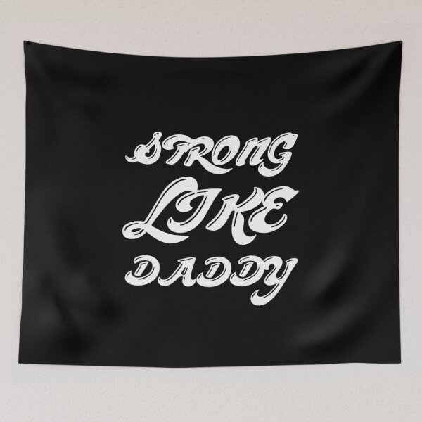 Item preview, strong like daddy designed and sold by medbouk1.