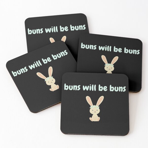 Item preview, Buns will be buns designed and sold by printsbynic.