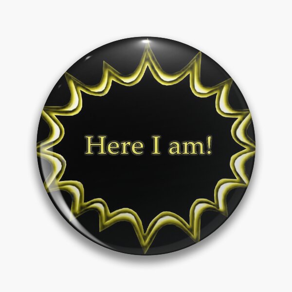 Item preview, Here I Am designed and sold by janraydesigns.