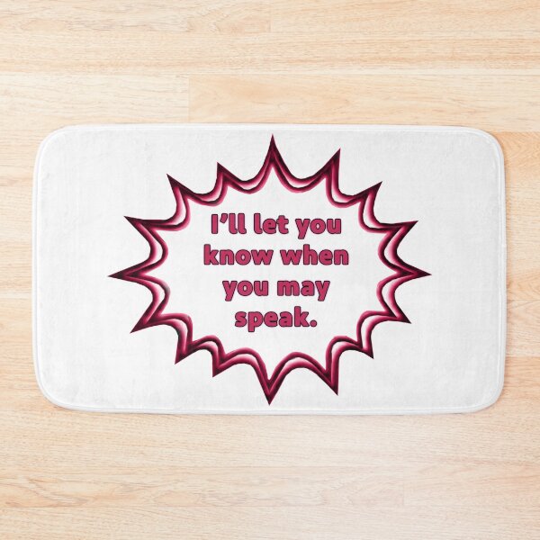Item preview, when you may speak designed and sold by janraydesigns.