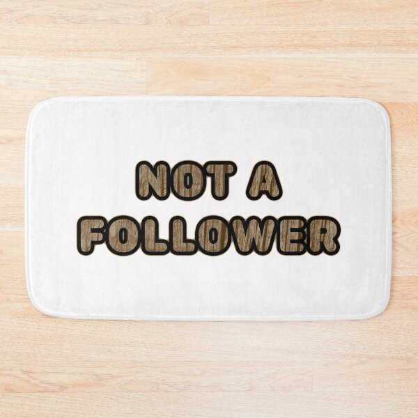 Item preview, Not a follower designed and sold by janraydesigns.