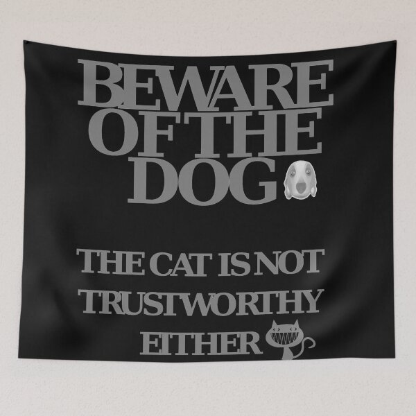 Item preview, Beware of the Dog The Cat is not Trustworthy Either designed and sold by yokie1111.