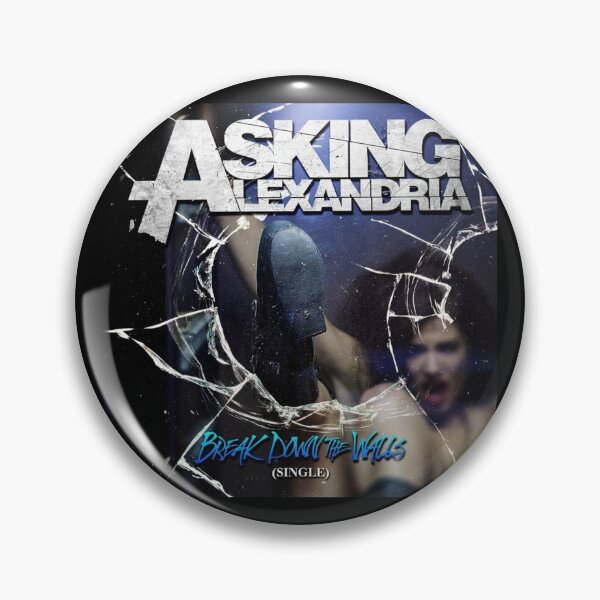 Item preview, Asking Alexandria Break down the walls designed and sold by Leone90.