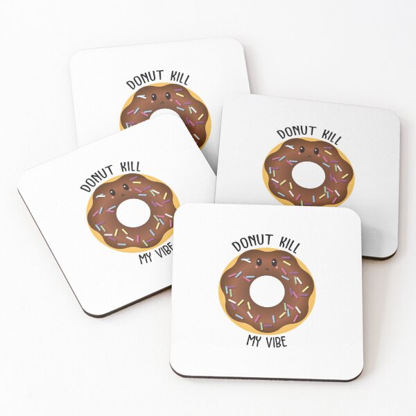 Item preview, Donut Kill My Vibe designed and sold by AimarsKloset.