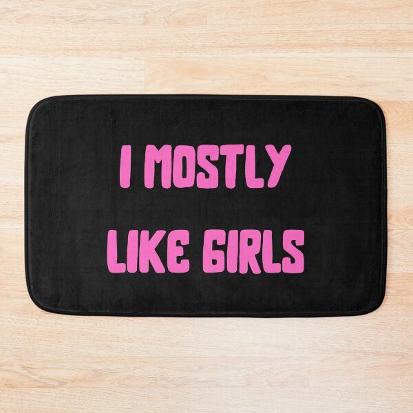 Item preview, I Mostly Like Girls designed and sold by SportyDogShop.