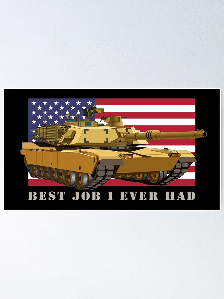 "M1A2 Abrams Tank Tanker Crew Veteran Best Job I Ever Had American Flag US Army Tanks Gift