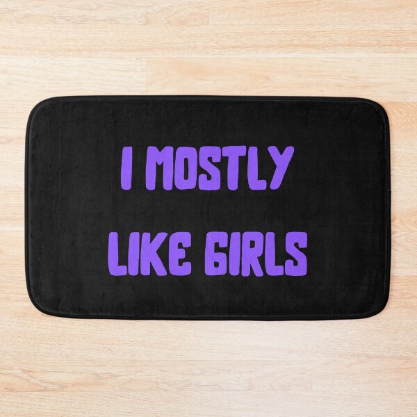 Item preview, I Mostly Like Girls designed and sold by SportyDogShop.