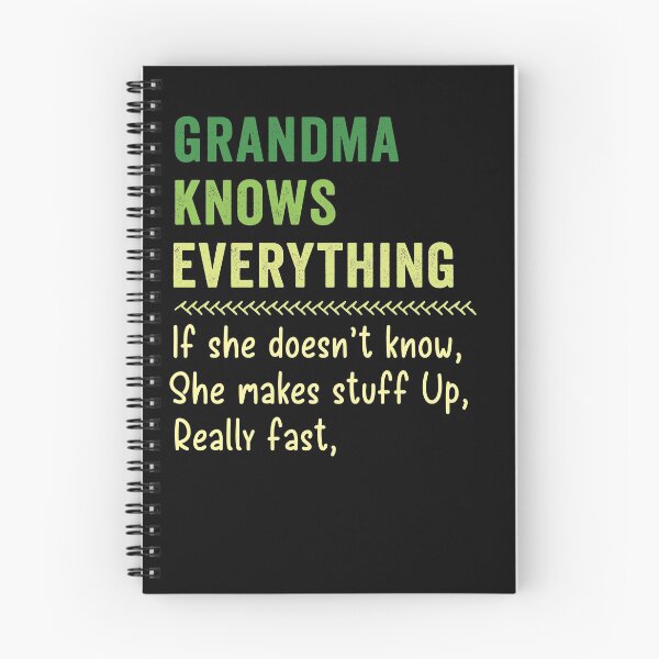 Item preview, Grandma knows everything, she makes stuff up REALLY fast mother's day i love grandma, Gift for Grandma designed and sold by AmalGr.