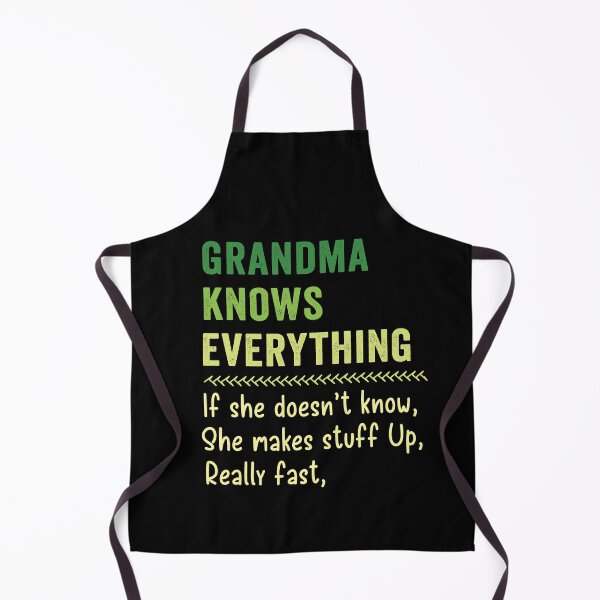 Item preview, Grandma knows everything, she makes stuff up REALLY fast mother's day i love grandma, Gift for Grandma designed and sold by AmalGr.