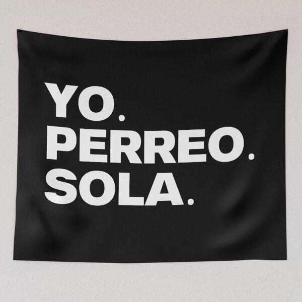 Item preview, YO.PERREO.SOLA designed and sold by StrongFeminst.