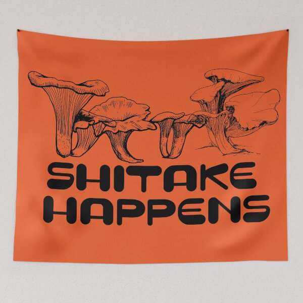 Item preview, Shitake Happens designed and sold by Parydish.