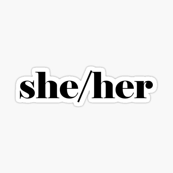 She/Her Pronouns Sticker
