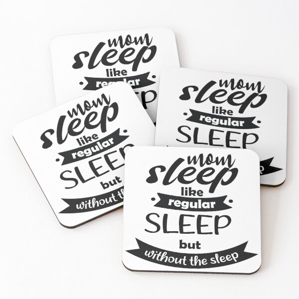 Item preview, Mom Sleep Like Regular Sleep But Without The Sleep designed and sold by UrahGo.