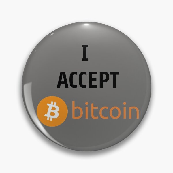 Item preview, I Accept Bitcoin Design designed and sold by hunterivjohn.