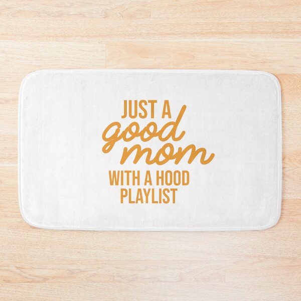 Item preview, Just a Good Mom with a Hood Playlist designed and sold by HarrietShop1.