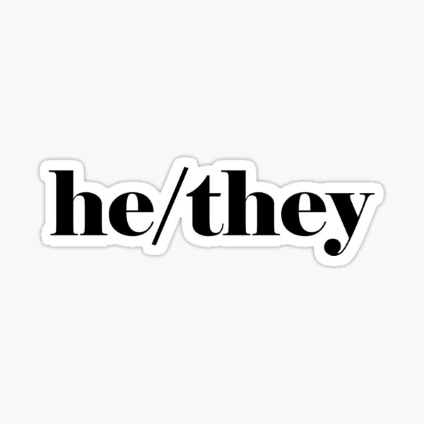 He/They Pronouns Sticker