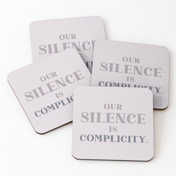 Item preview, Our silence is complicity designed and sold by squishyrainbow.