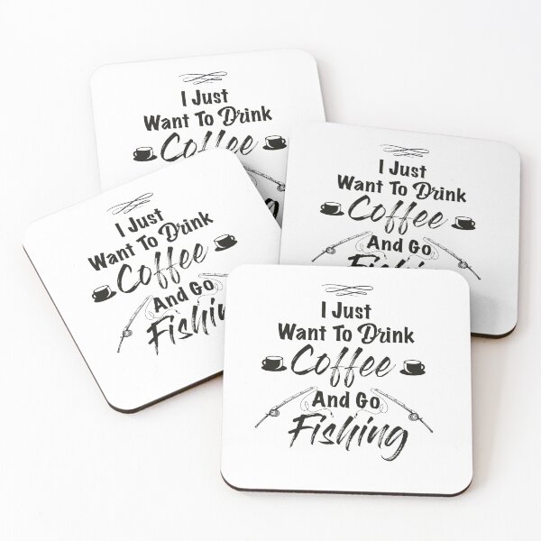 Item preview, I Just Want To Drink Coffee And Go Fishing designed and sold by soufishop.