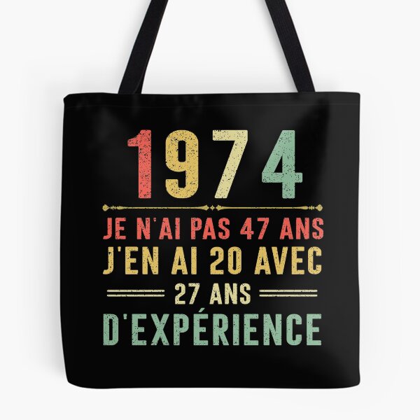 Item preview, Je n'ai pas 47 ans, j'en ai 20 avec 27 ans d'expérience. Vintage 1974 designed and sold by mharlan0ue.