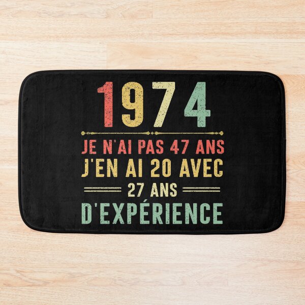 Item preview, Je n'ai pas 47 ans, j'en ai 20 avec 27 ans d'expérience. Vintage 1974 designed and sold by mharlan0ue.