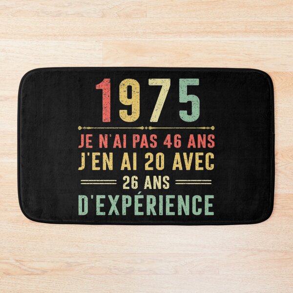 Item preview, Je n'ai pas 46 ans, j'en ai 20 avec 26 ans d'expérience. Vintage 1975 designed and sold by mharlan0ue.