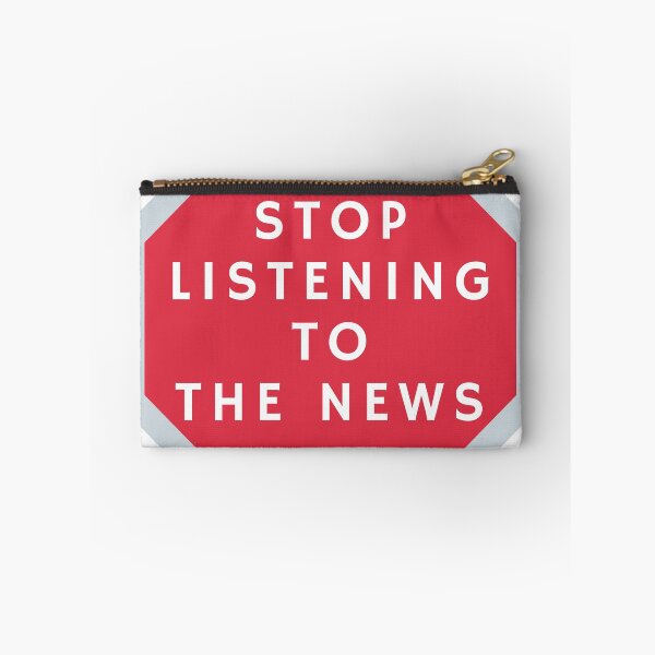 Item preview, Stop Listening To The News designed and sold by ProHuman.