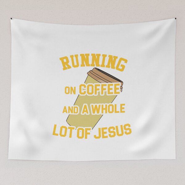 Item preview, Running On Coffee And A Whole Lot Of Jesus designed and sold by AscendMerch.