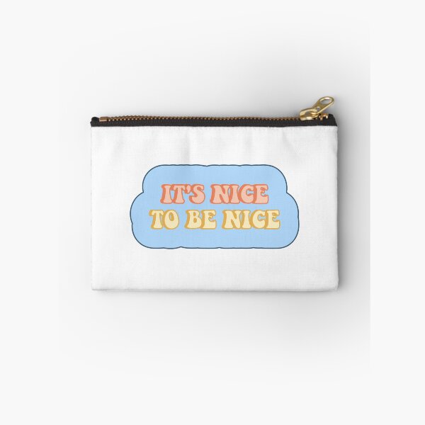 Item preview, It's Nice to be Nice designed and sold by dobiegerl.