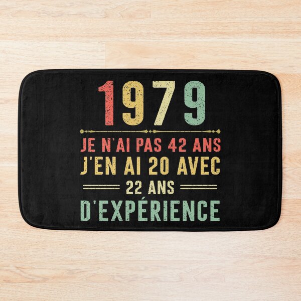 Item preview, Je n'ai pas 42 ans, j'en ai 20 avec 22 ans d'expérience. Vintage 1979 designed and sold by mharlan0ue.