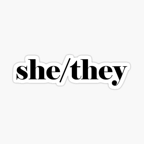 She/They Pronouns Sticker