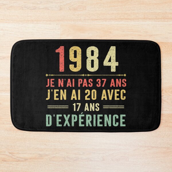 Item preview, Je n'ai pas 37 ans, j'en ai 20 avec 17 ans d'expérience. Vintage 1984 designed and sold by mharlan0ue.
