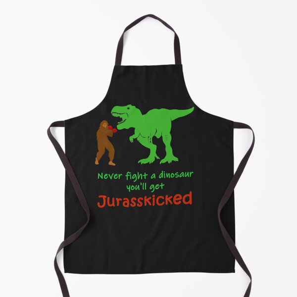 Item preview, Never Fight a Dinosaur You'll Get Jurasskicked designed and sold by TeeThePeople.