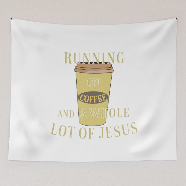 Item preview, Running On Coffee And A Whole Lot Of Jesus designed and sold by AscendMerch.